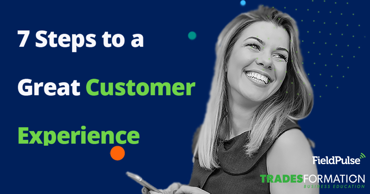 7 Steps to a Great Customer Experience