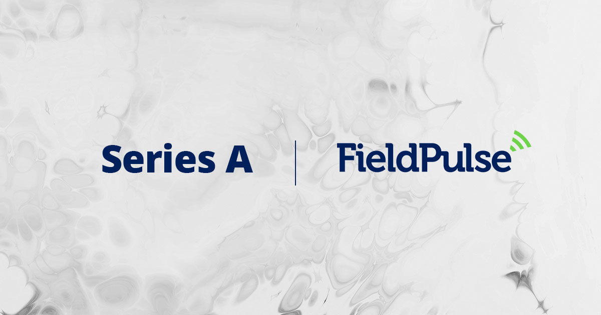FieldPulse Secures $6 Million Series A Funding