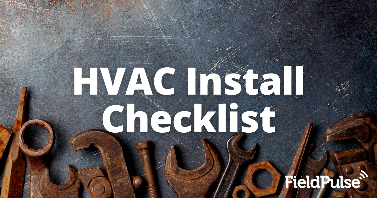 HVAC Install Checklist | Template (Free)